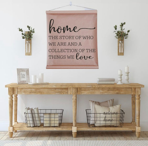 Farmhouse Scroll Sign - Home the story of who we are